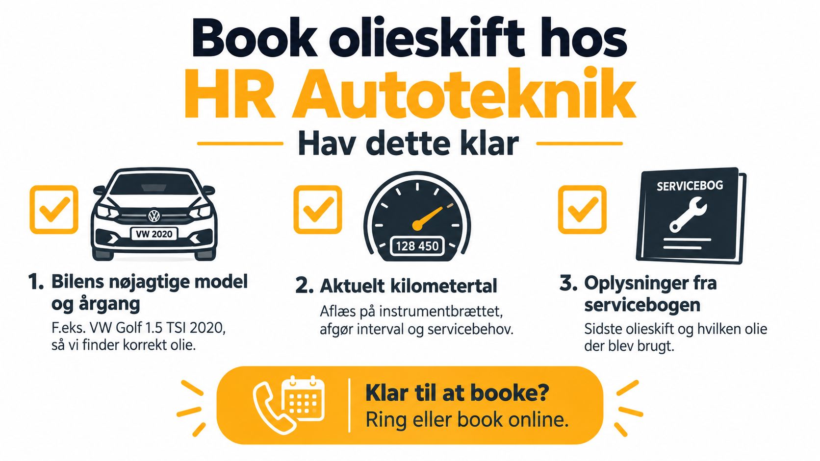 Grafik der viser hvad du skal have klar ved bestilling af olieskift hos HR Autoteknik.